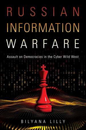 Russian Information Warfare de Lilly