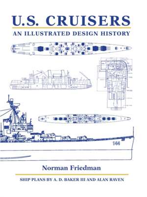 U.S. Cruisers de Norman Friedman