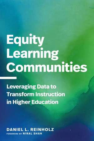 Equity Learning Communities de Daniel L Reinholz