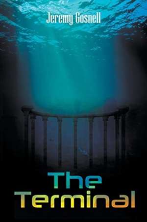 Gosnell, J: Terminal