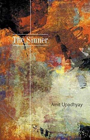 The Sinner de Amit Upadhyay