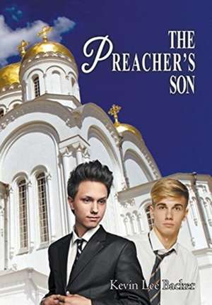 The Preacher's Son de Kevin Lee Backer