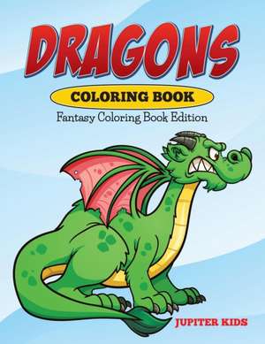 Dragons Coloring Book de Jupiter Kids