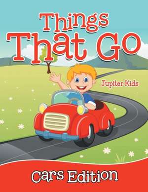 Things That Go - Cars Edition de Jupiter Kids