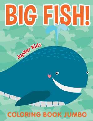 Big Fish! de Jupiter Kids