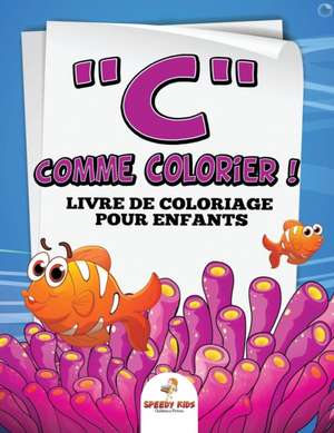 Grand livre de coloriage de jouets pour garçons (French Edition) de Speedy Kids