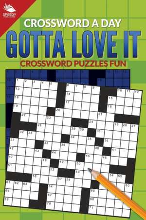 Crossword a Day: Crossword Puzzles Fun de Speedy Publishing LLC