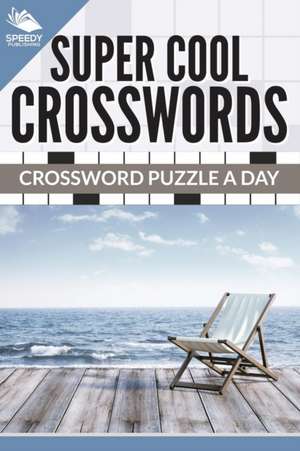 Super Cool Crosswords de Speedy Publishing LLC