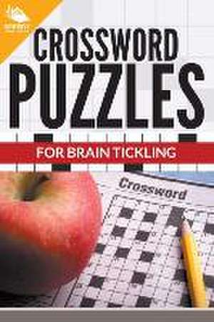 Crossword Puzzles for Brain Tickling: Crossword Puzzles for Adults de Speedy Publishing LLC