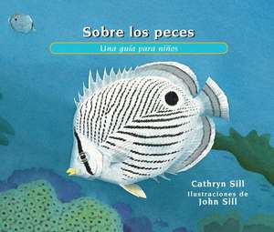 Sobre los Peces de Cathryn Sill