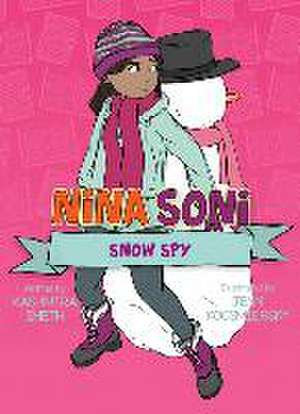 Nina Soni, Snow Spy de Kashmira Sheth