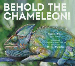 Behold the Chameleon de Suzanne Slade