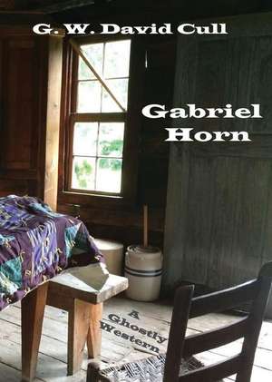 Gabriel Horn de G. W. David Cull