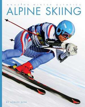 Alpine Skiing de Ashley Gish