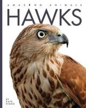 Hawks de Kate Riggs