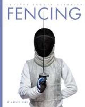 Fencing de Ashley Gish