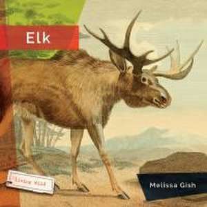 Elk de Melissa Gish