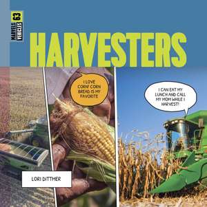 Harvesters de Lori Dittmer