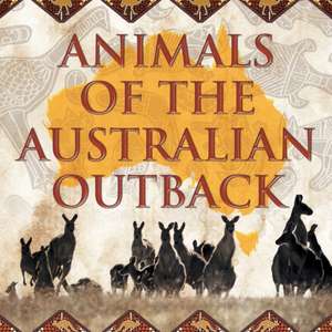 Animals of the Australian Outback de Baby