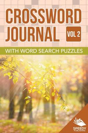 Crossword Journal Vol 2 with Word Search Puzzles de Speedy Publishing Llc