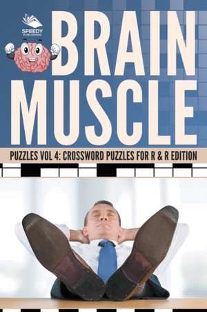 Brain Muscle Puzzles Vol 4 de Speedy Publishing Llc