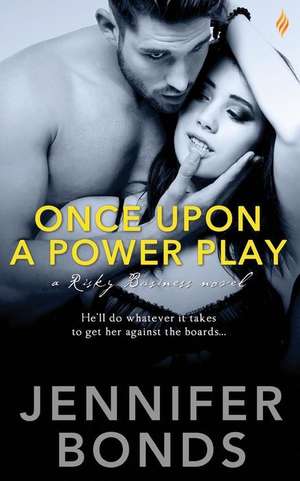 Once Upon a Power Play de Jennifer Bonds