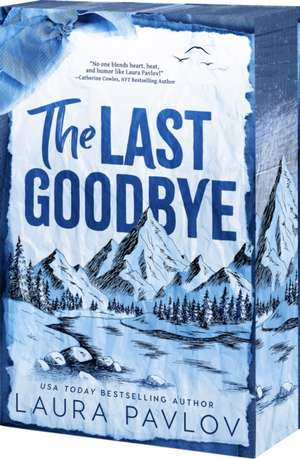 Last Goodbye de Laura Pavlov