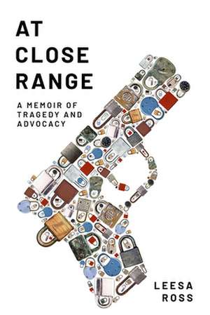 At Close Range de Leesa Ross