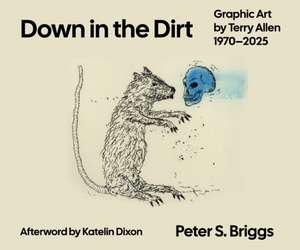 Down in the Dirt de Peter S Briggs