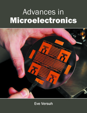 Advances in Microelectronics de Eve Versuh