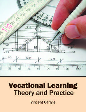 Vocational Learning de Vincent Carlyle