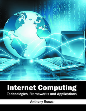 Internet Computing de Anthony Rocus