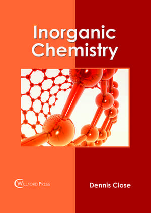 Inorganic Chemistry de Close, Dennis