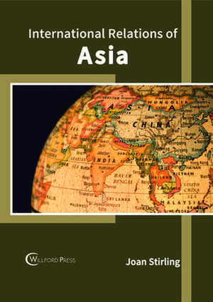 International Relations of Asia de Stirling, Joan