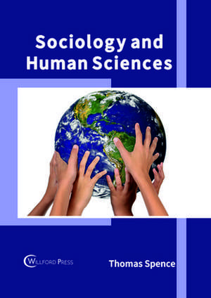 Sociology and Human Sciences de Thomas Spence