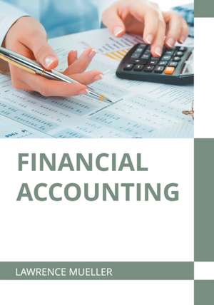 Financial Accounting de Lawrence Mueller