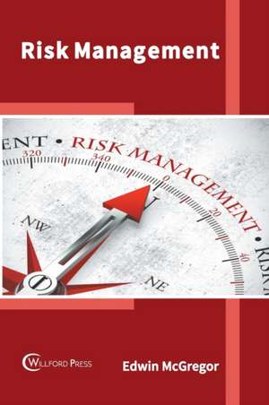 Risk Management de Edwin McGregor