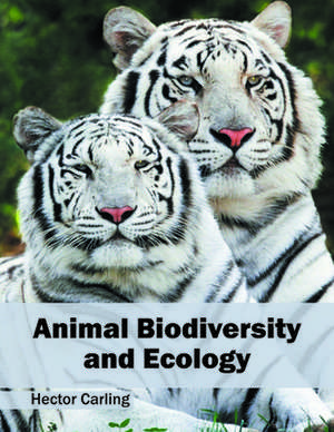 Animal Biodiversity and Ecology de Hector Carling