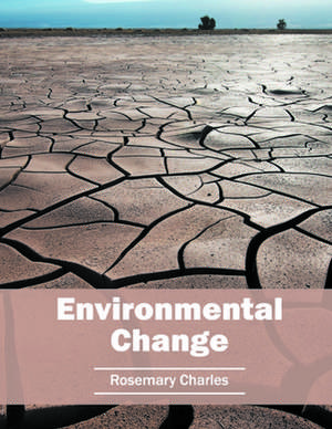 Environmental Change de Rosemary Charles