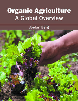 Organic Agriculture de Jordan Berg