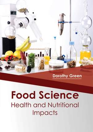 Food Science de Dorothy Green