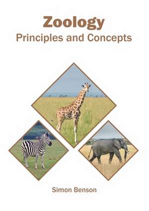 Zoology: Principles and Concepts de Simon Benson