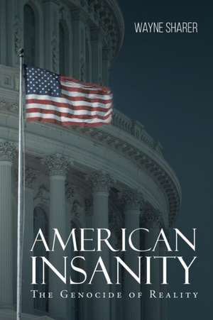 American Insanity de Wayne Sharer