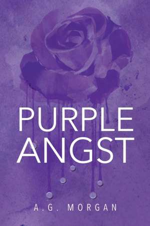 Purple Angst de A. G. Morgan
