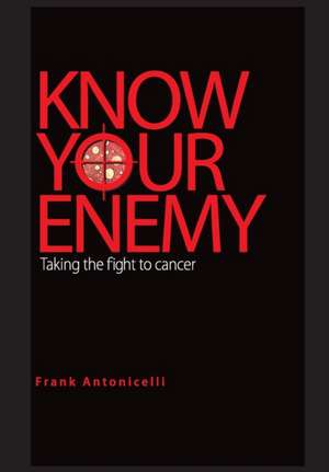 Know Your Enemy de Frank Antonicelli