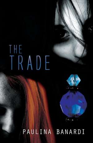 The Trade de Paulina Banardi