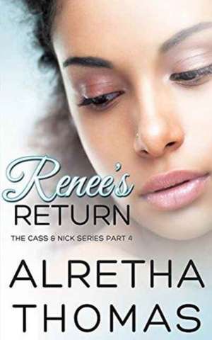 Renee's Return de Alretha Thomas