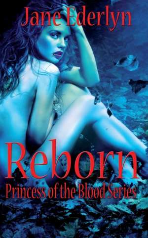 Reborn de Jane Ederlyn