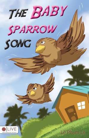 The Baby Sparrow Song de Le Pham Le