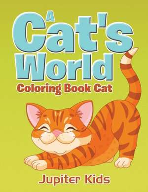 A Cat's World de Jupiter Kids